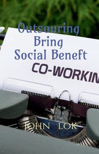 Cover image for Outsouring Bring Social Beneft