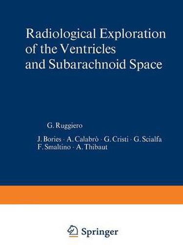 Cover image for Radiological Exploration of the Ventricles and Subarachnoid Space