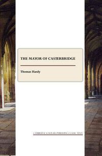 Cover image for The Mayor of Casterbridge