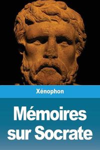 Cover image for Memoires sur Socrate