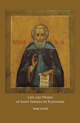 Cover image for Life and Works of Saint Sergius of Radonezh