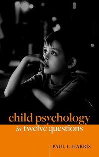 Cover image for Child Psychology in Twelve Questions