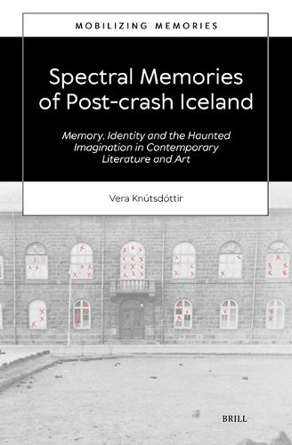 Cover image for Spectral Memories of Post-crash Iceland