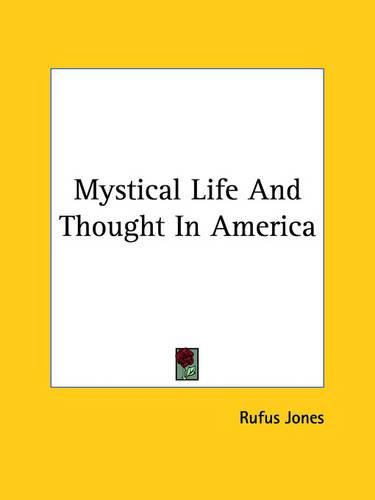 Cover image for Mystical Life and Thought in America