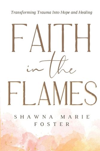 Cover image for Faith in the Flames