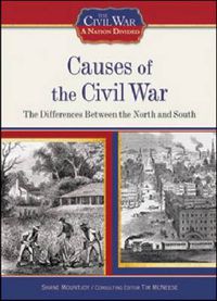 Cover image for Causes of the Civil War: The Differences Between the North and South