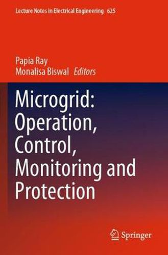 Cover image for Microgrid: Operation, Control, Monitoring and Protection