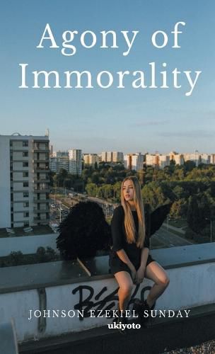 Cover image for Agony Of Immorality