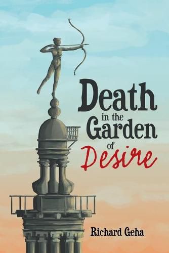 Cover image for Death in the Garden of Desire