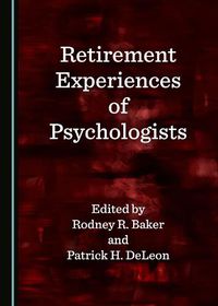 Cover image for Retirement Experiences of Psychologists