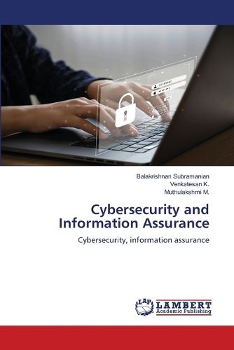 Cover image for Cybersecurity and Information Assurance