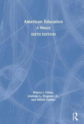 American Education: A History