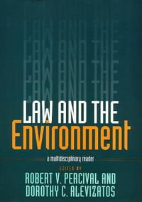 Cover image for Law and the Environment: A Multidisciplinary Reader