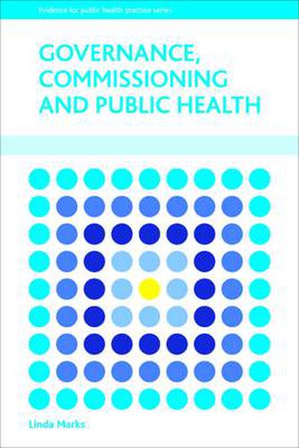 Cover image for Governance, Commissioning and Public Health