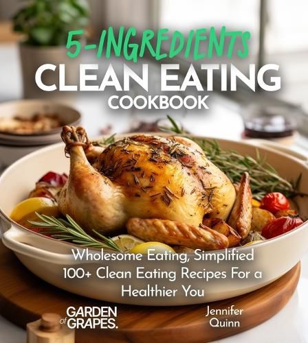 Cover image for 5-Ingredient Clean Eating Cookbook