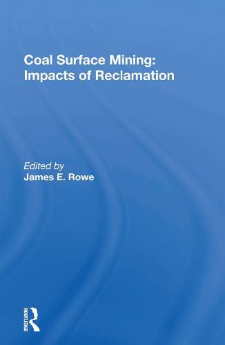 Cover image for Coal Surface Mining: Impacts of Reclamation