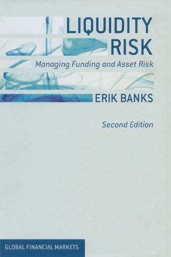 Cover image for Liquidity Risk: Managing Funding and Asset Risk