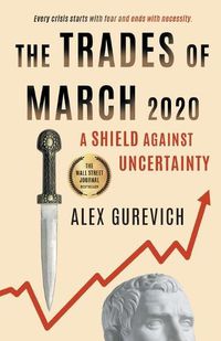 Cover image for The Trades of March 2020: A Shield against Uncertainty