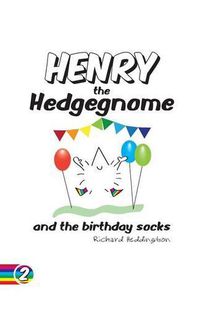 Cover image for Henry the Hedgegnome and the Birthday Socks