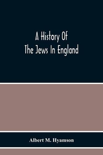 A History Of The Jews In England