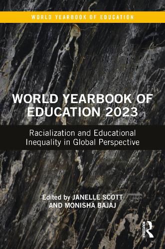 Cover image for World Yearbook of Education 2023: Racialization and Educational Inequality in Global Perspective