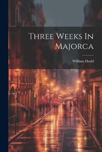 Three Weeks In Majorca