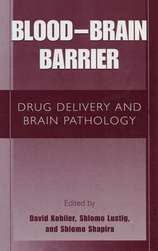 Cover image for Blood Brain Barrier: Drug Delivery and Brain Pathology