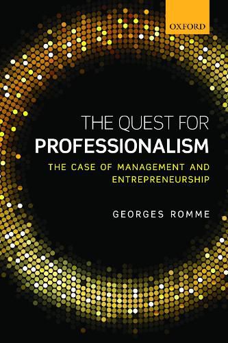 Cover image for The Quest for Professionalism: The Case of Management and Entrepreneurship