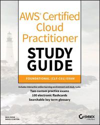 Cover image for AWS Certified Cloud Practitioner Study Guide: CLF-C01 Exam