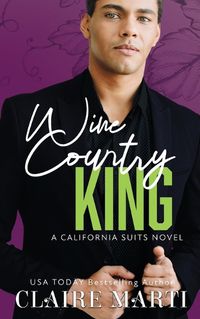 Cover image for Wine Country King