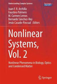 Cover image for Nonlinear Systems, Vol. 2: Nonlinear Phenomena in Biology, Optics and Condensed Matter