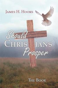 Cover image for Should Christians Prosper?