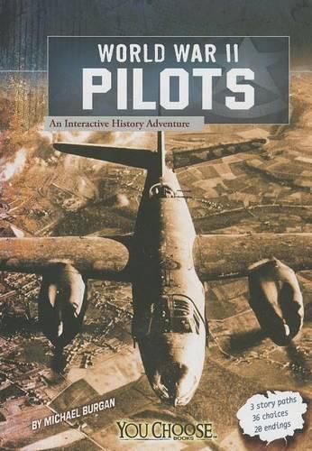 World War II Pilots: An Interactive History Adventure