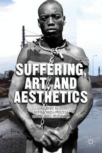 Cover image for Suffering, Art, and Aesthetics