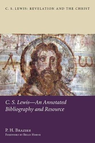 Cover image for C.S. Lewis: An Annotated Bibliography and Resource