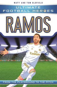 Cover image for Ramos (Ultimate Football Heroes - the No. 1 football series): Collect them all!