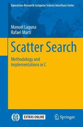 Cover image for Scatter Search: Methodology and Implementations in C