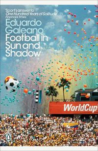 Cover image for Football in Sun and Shadow