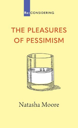 Cover image for The Pleasures of Pessimism