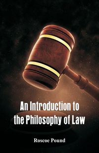 Cover image for An Introduction to the Philosophy of Law