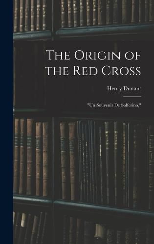 The Origin of the Red Cross