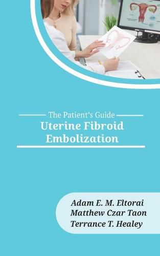 Uterine Fibroid Embolization