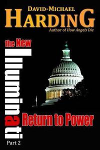 Cover image for Return to Power: The New Illuminati Part 2