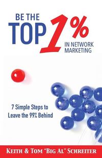 Cover image for Be the Top 1% in Network Marketing