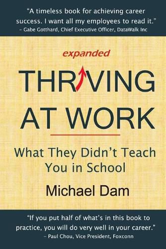 Cover image for Thriving At Work: What They Didn't Teach You in School