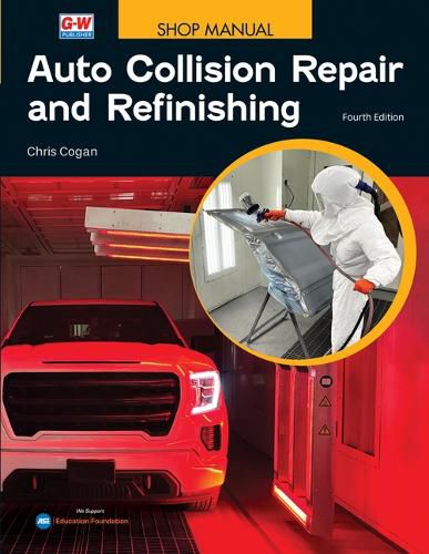 Cover image for Auto Collision Repair and Refinishing, Shop Manual