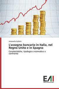 Cover image for L'Assegno Bancario in Italia, Nel Regno Unito E in Spagna