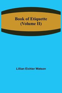 Cover image for Book of Etiquette (Volume II)