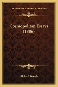 Cover image for Cosmopolitan Essays (1886)