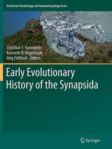 Cover image for Early Evolutionary History of the Synapsida